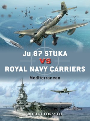 cover image of Ju 87 Stuka vs Royal Navy Carriers: Mediterranean